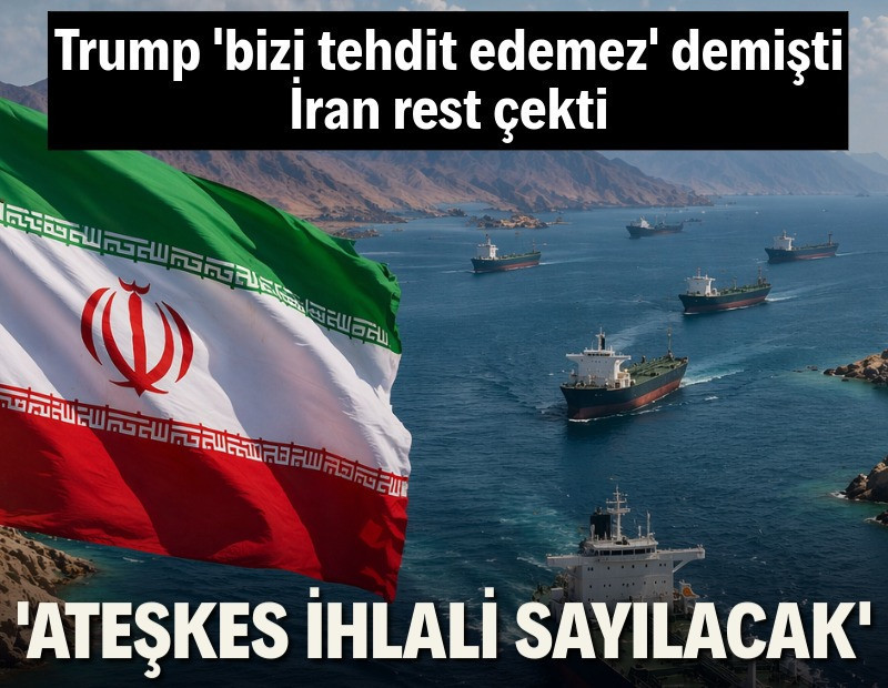 İran: Abluka ateşkes ihlali olarak değerlendirilecek