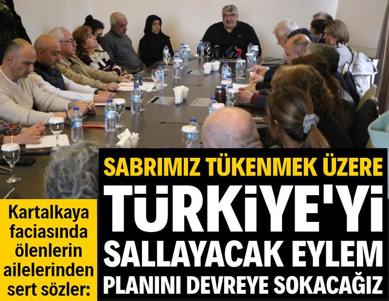 Kartalkaya'da ölenlerin aileleri: Türkiye’yi sallayacak eylem planını devreye sokacağız
