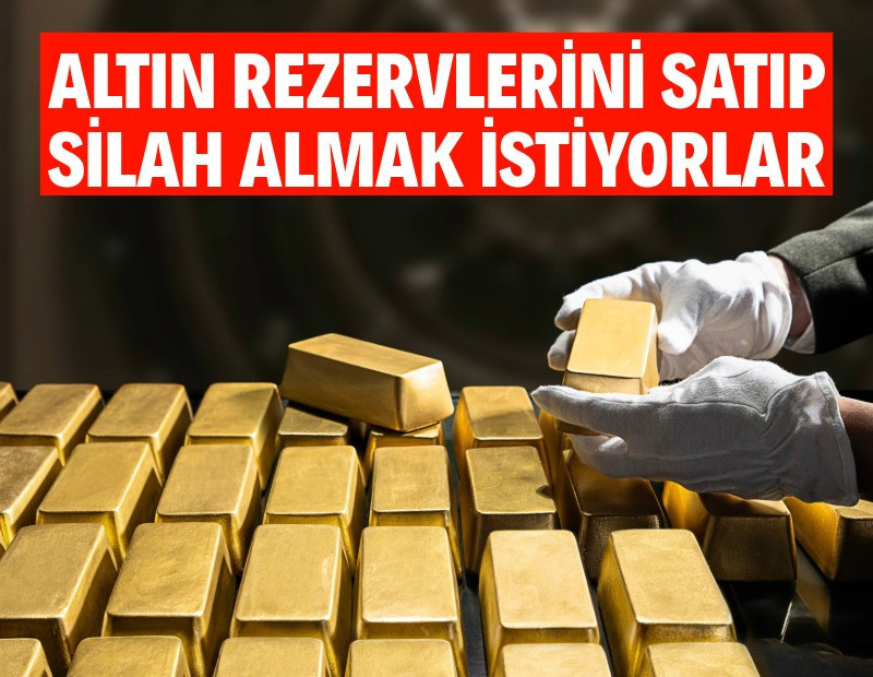 Silah almak için altın rezervlerine göz diktiler