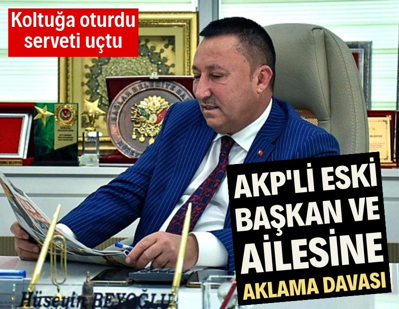 Koltuğa oturdu, serveti uçtu: AKP'li eski başkan ve ailesine aklama davası