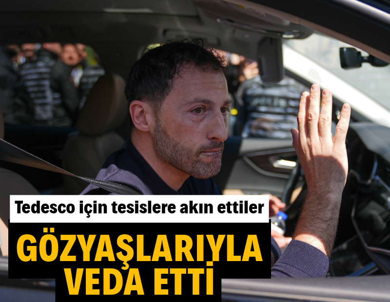Tedesco'ya duygulandıran veda: Gözyaşlarını tutamadı