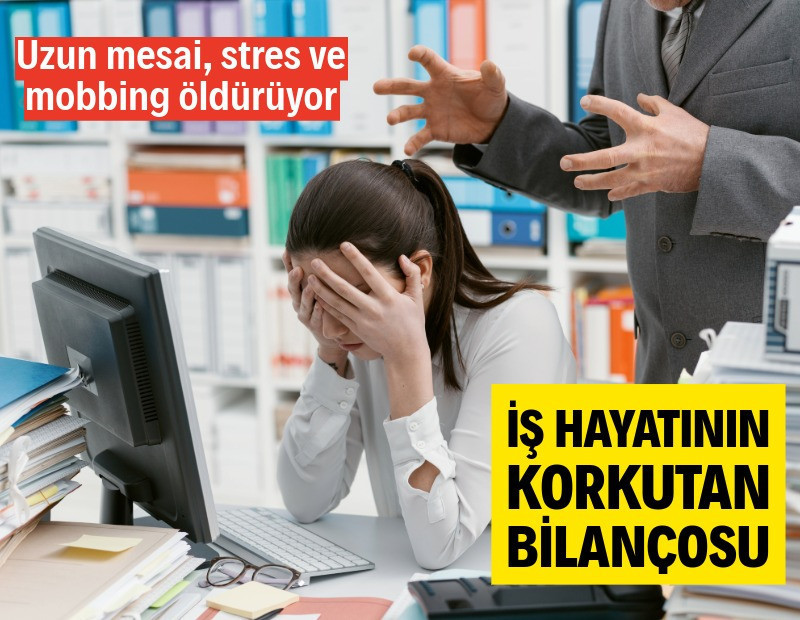 Uzun mesai, stres ve mobbing öldürüyor: Her yıl 840 bin can...