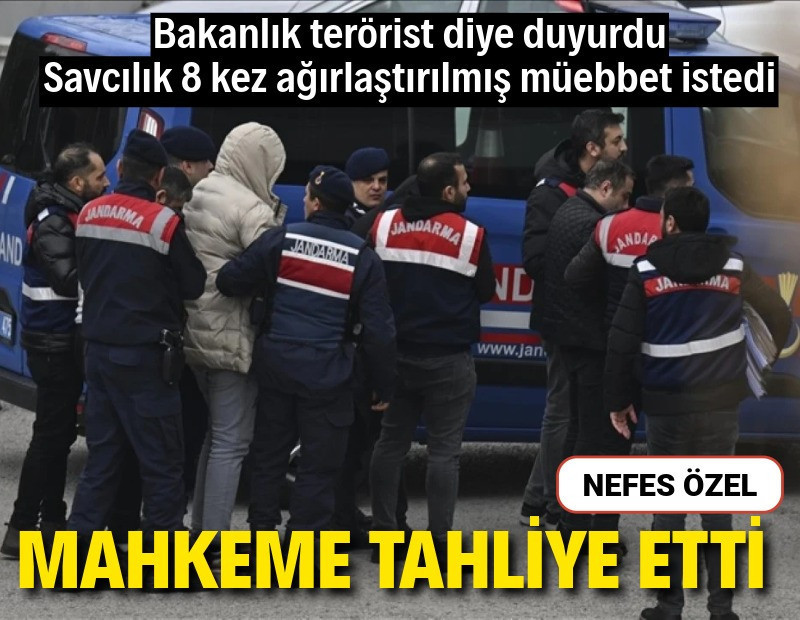 Bakanlık terörist olarak duyurmuştu, mahkeme tahliye etti