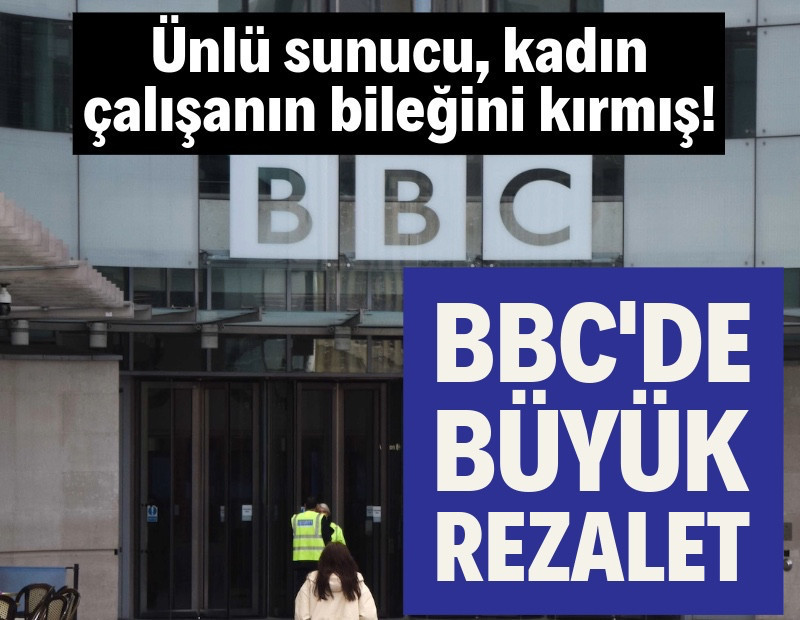 BBC'de büyük skandal: Sunucu, kadın çalışanın bileğini kırmış