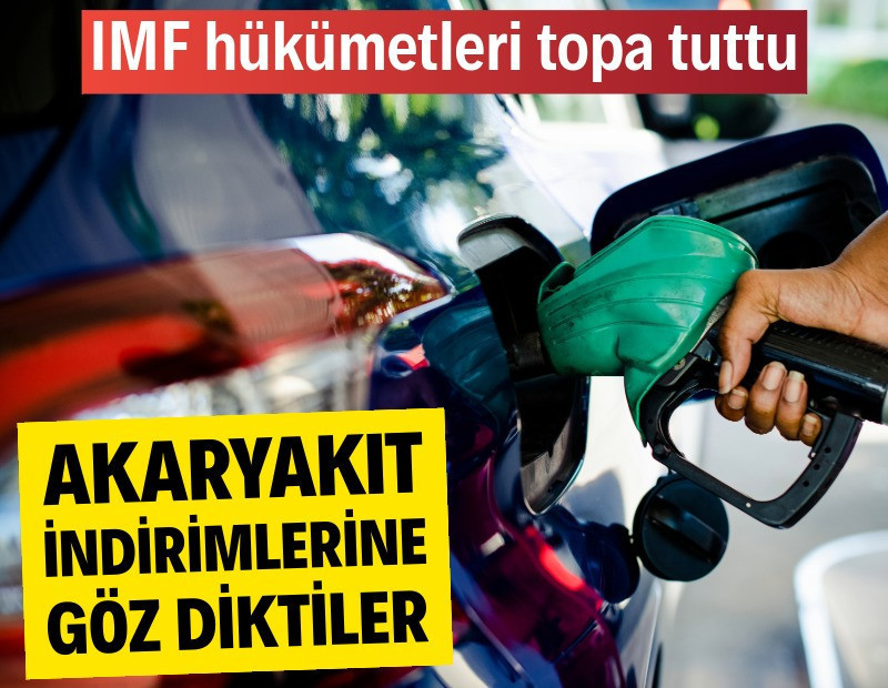 IMF Avrupa'yı topa tuttu: Akaryakıt indirimlerini daraltın