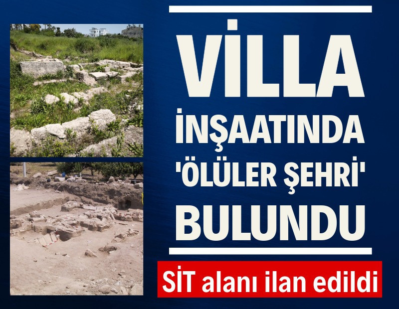 Villa inşaatında 'ölüler şehri' bulundu