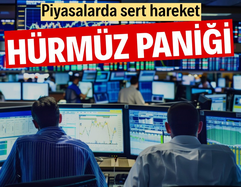 Piyasalarda Hürmüz paniği