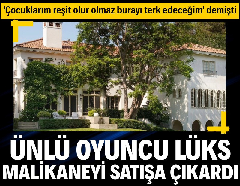 Angelina Jolie, lüks malikanesini satışa çıkardı