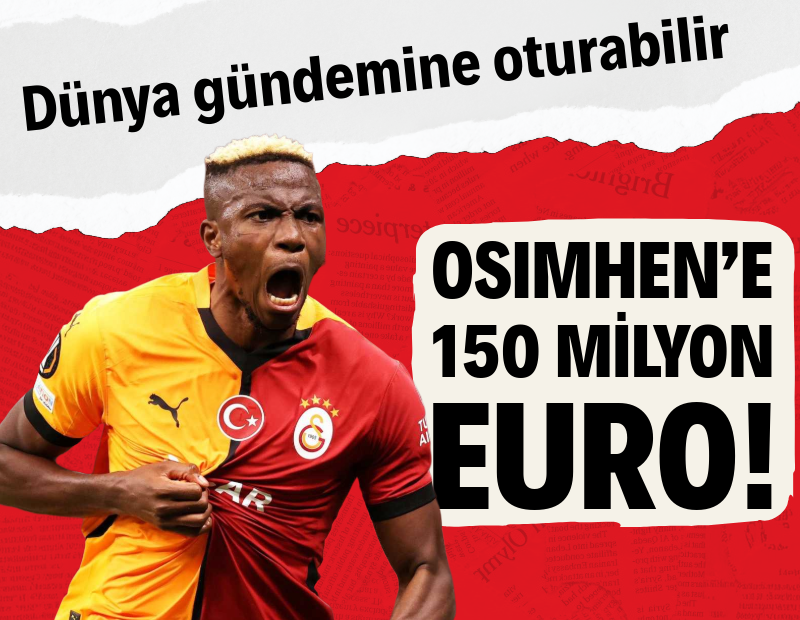 Galatasaray bir kez daha dünya gündemine oturabilir: Osimhen’e 150 milyon euro!