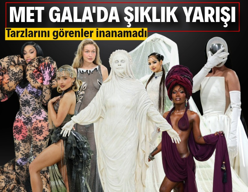 Met Gala 2026'da şıklık yarışı: Tarzlarını görenler inanamadı