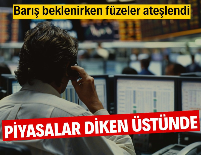 Piyasalar yine diken üstünde