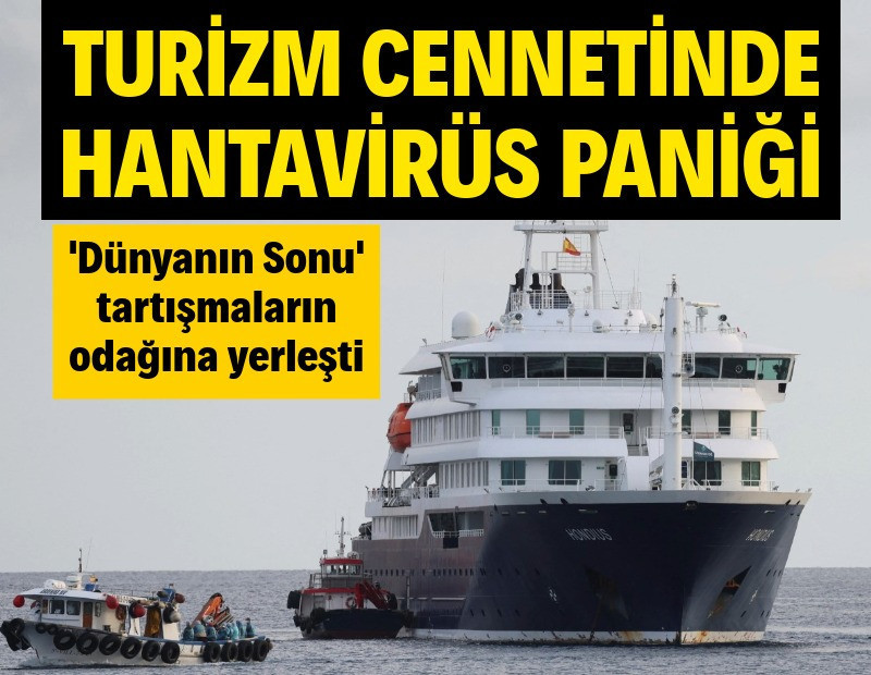 Hantavirüs salgınının sıfır noktası, “Dünyanın Sonu” olarak bilinen turizm cenneti mi?