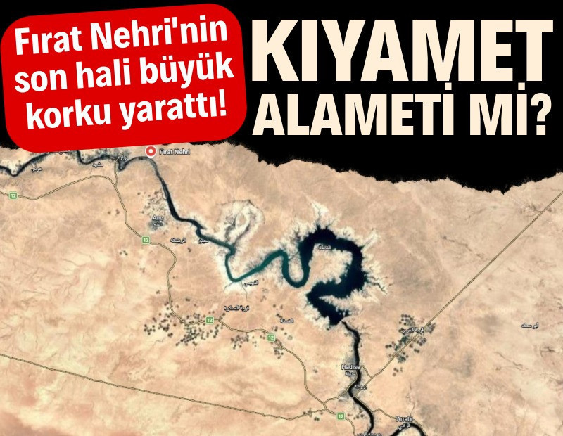 Fırat Nehri'nde su azaldı: Kıyamet alameti mi?