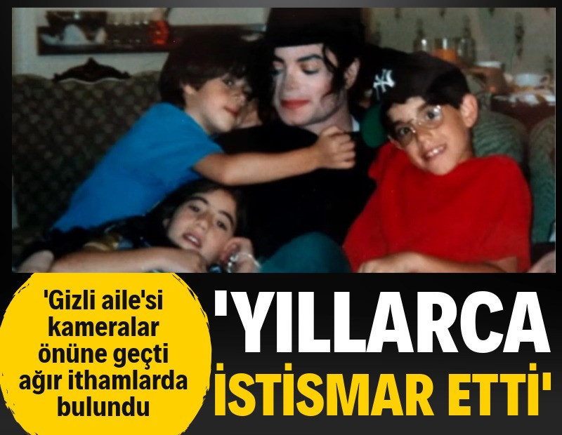 Michael Jackson'a 'gizli aile'sinden ağır suçlama