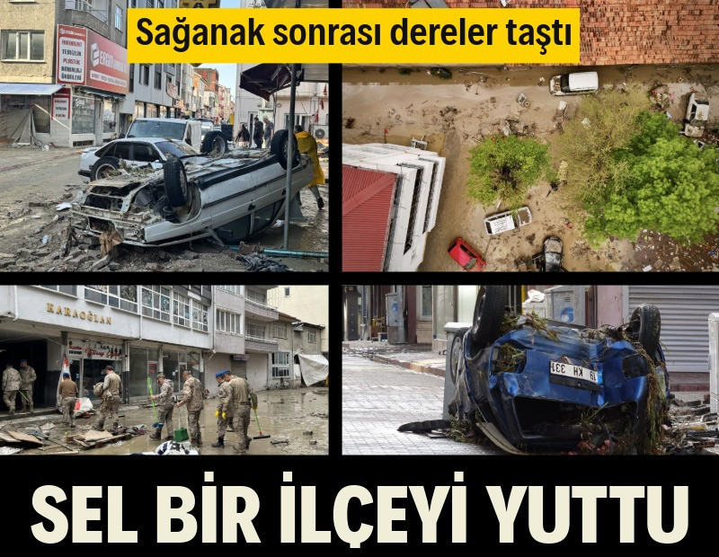 Dereler taştı, sel bir ilçeyi yuttu