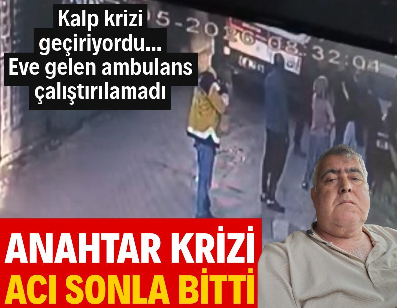 Ambulansta anahtar krizi acı sonla bitti