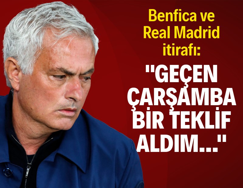 Jose Mourinho'dan Benfica ve Real Madrid itirafı: Çarşamba günü bir teklif aldım