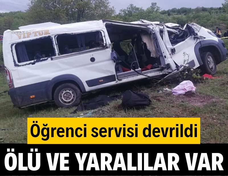 Öğrenci servisi devrildi: 3 ölü, 7 yaralı