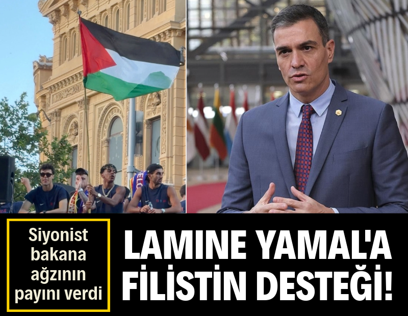Pedro Sanchez'den Lamine Yamal'a Filistin desteği: İsrailli bakana ağzının payını verdi
