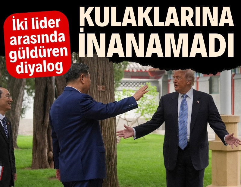 Trump ile Şi arasında güldüren diyalog: Trump inanamadı