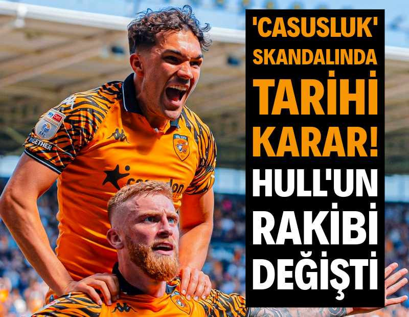 Hull City'nin rakibi değişti: 'Casusluk skandalı'nda karar
