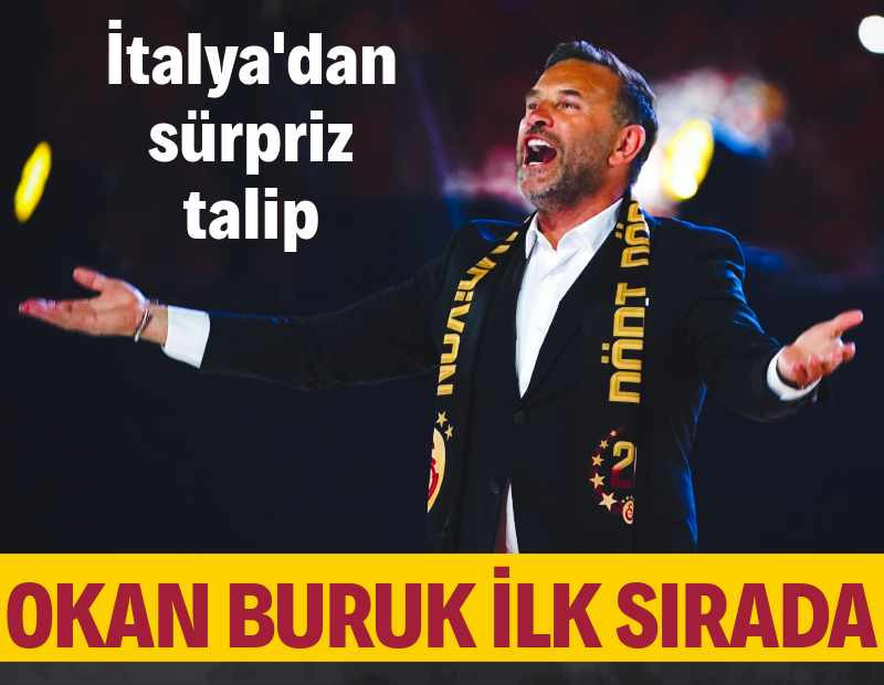 İlk sırada Okan Buruk var: İtalya'dan sürpriz talip