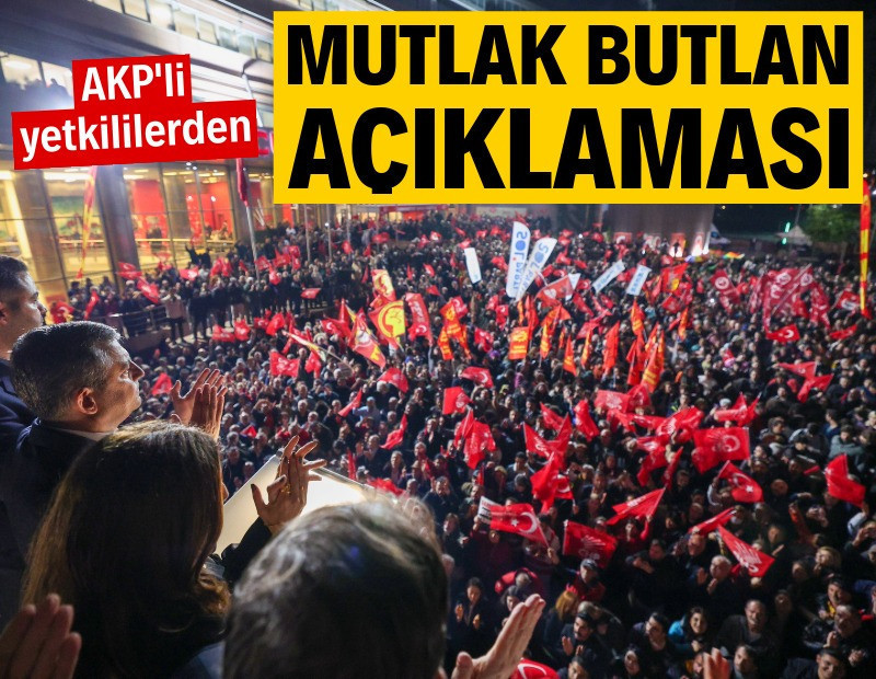 AKP'li yetkililerden mutlak butlan açıklaması