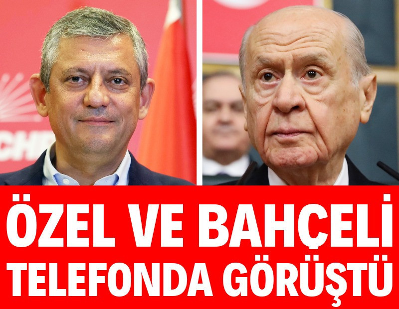 Devlet Bahçeli, Özgür Özel'i aradı