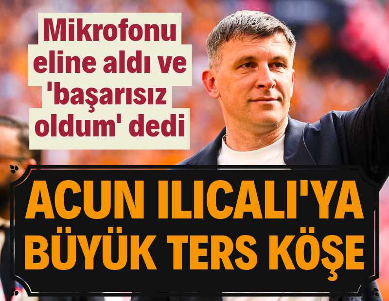 Jakirovic'ten Acun Ilıcalı'ya büyük ters köşe: 'Başarısız oldum'
