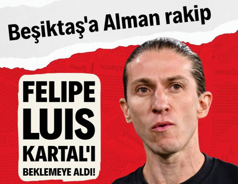 Beşiktaş'a Filipe Luis transferinde Alman rakip: Siyah beyazlıları beklemeye aldı