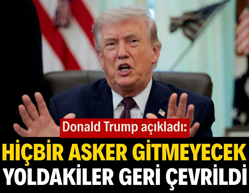 Trump: Lübnan'a hiçbir asker gitmeyecek