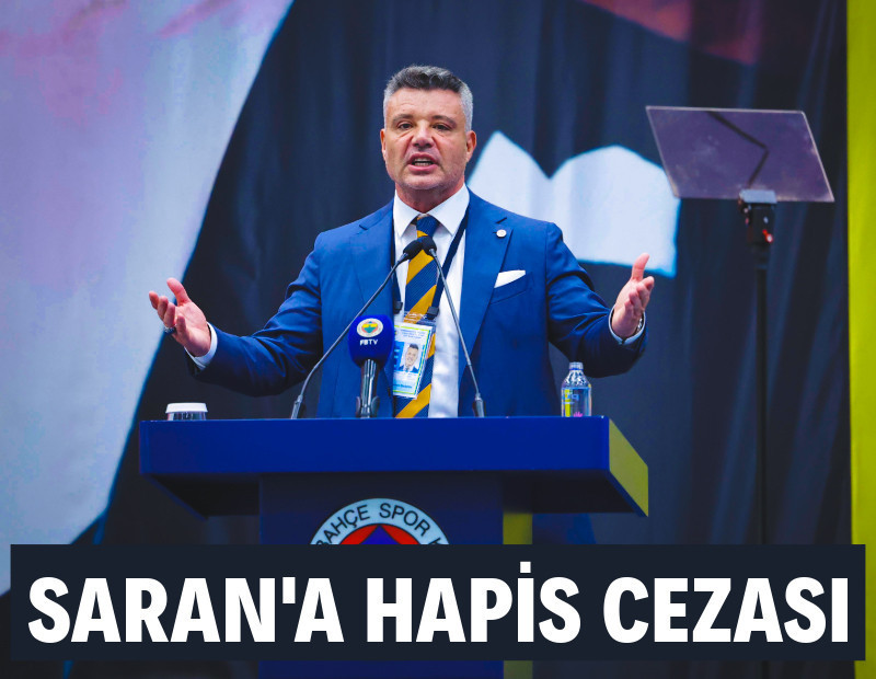 Sadettin Saran'a yasa dışı bahisten hapis cezası