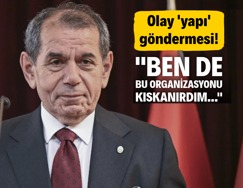 Dursun Özbek'ten Fenerbahçe'ye olay 'yapı' göndermesi: Ben de kıskanırdım!