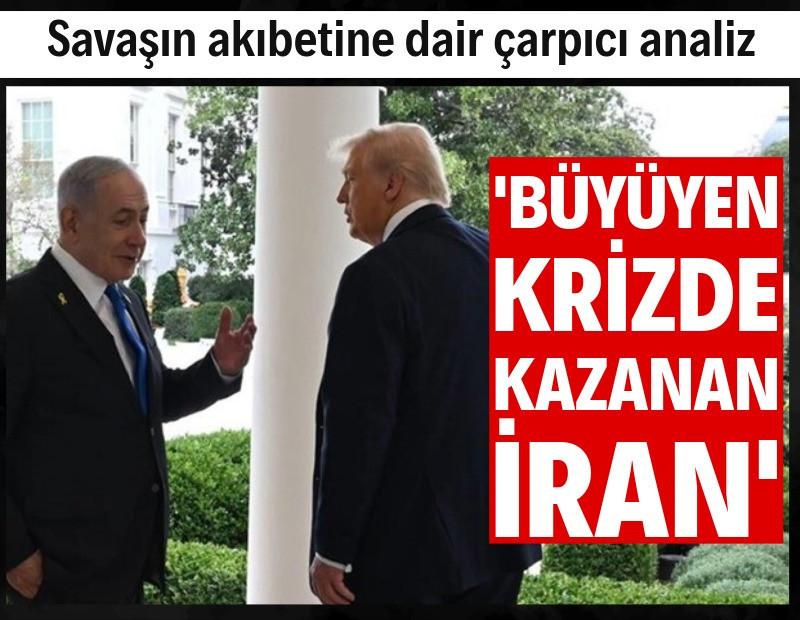 WSJ: Trump ve Netanyahu arasındaki krizde kazanan İran
