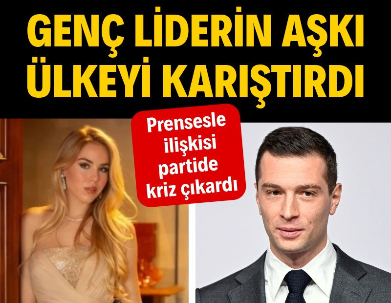 Fransa'nın 'müstakbel lideri' ve İtalyan Prenses'in aşkı partide kriz çıkardı