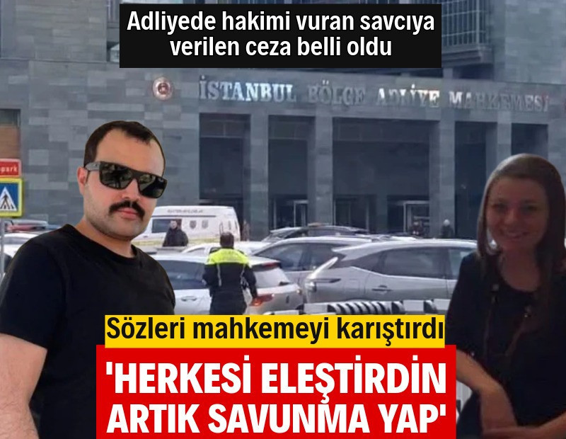 Hakimi vuran savcıdan mütalaaya tepki: "Savcı bu işi çok bilmiyor"