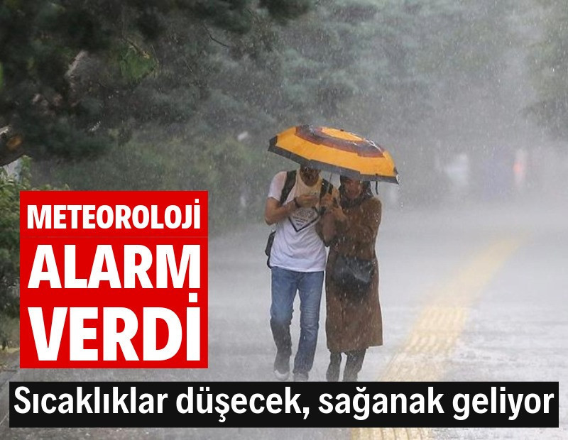 Meteoroloji alarm verdi: Kuvvetli sağanak ve fırtına geliyor