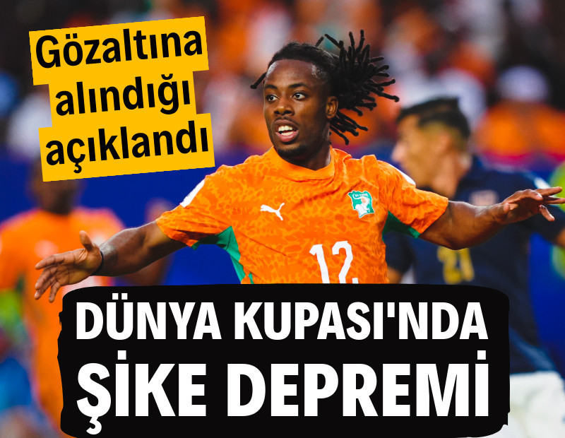 2026 Dünya Kupası'nda şike depremi: Elye Wahi'nin gözaltına alındığı ortaya çıktı