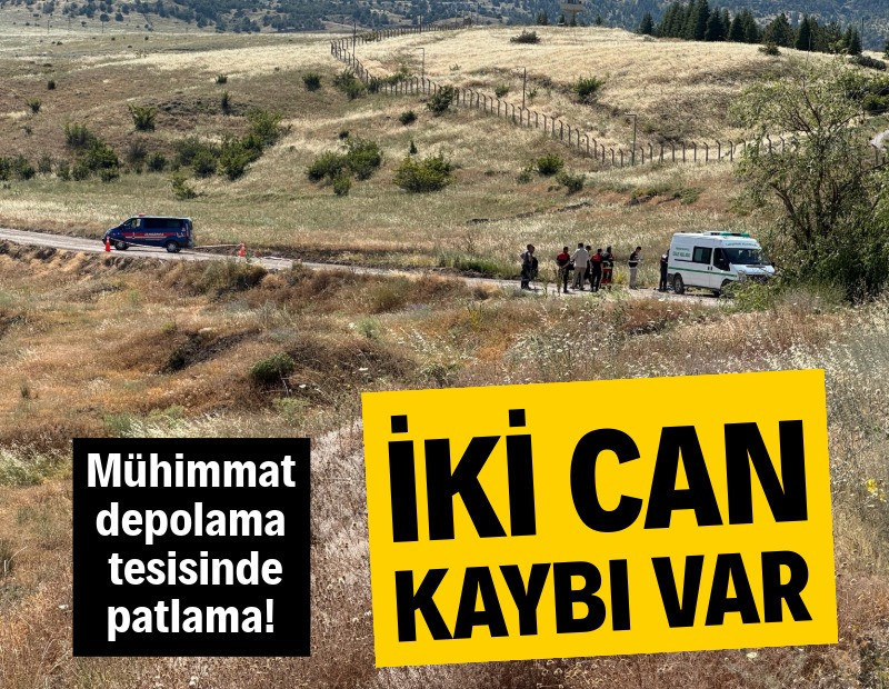Mühimmat deposunda patlama: İki personel hayatını kaybetti
