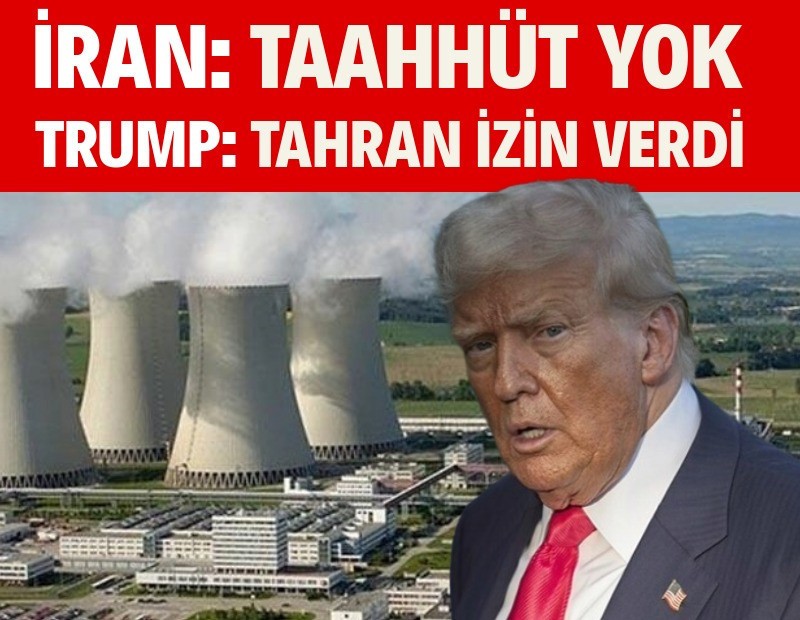 Nükleer düğüm büyüyor: İran ve Trump farklı konuşuyor