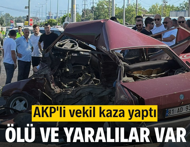 AKP'li vekilin kullandığı araç kaza yaptı: Ölü ve yaralılar var