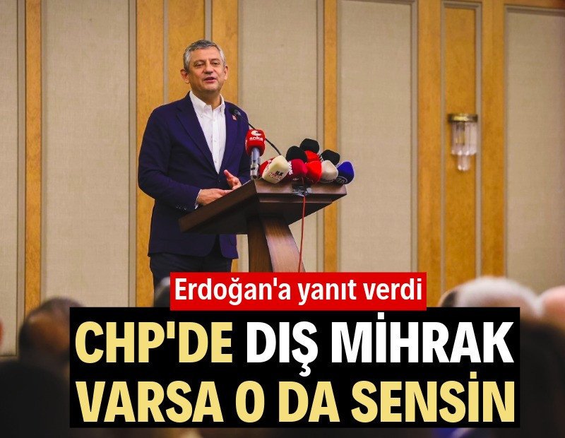 Özel'den Erdoğan'a dış mihrak yanıtı