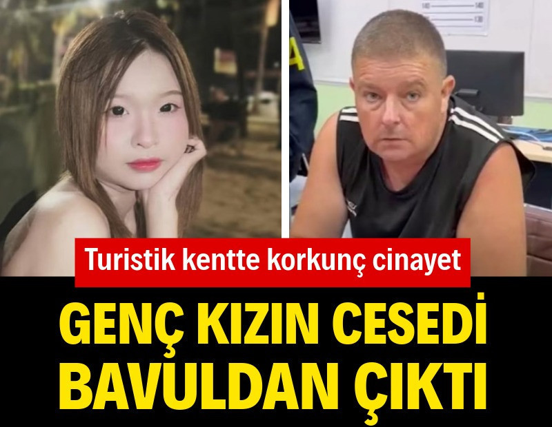 Turistik kentte korkunç cinayet: Genç kızın cesedi bavuldan çıktı