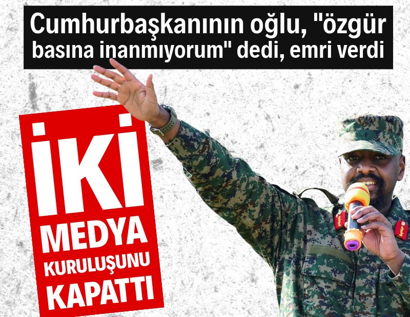 Uganda liderinin oğlu iki medya kuruluşunu kapattı