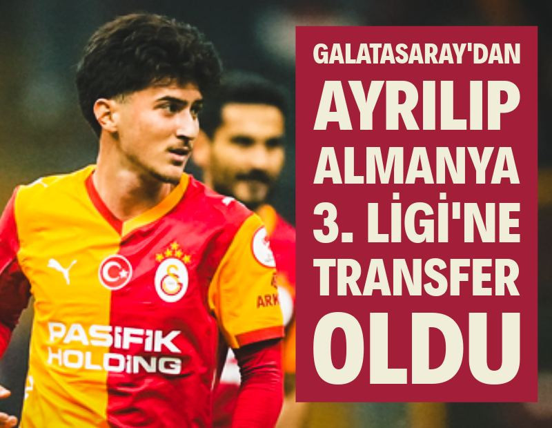 Galatasaray'dan ayrılıp Almanya 3. Ligi'ne transfer oldu