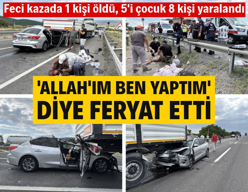 Otomobil, TIR'a arkadan çarptı: 1 ölü, 5'i çocuk 8 yaralı