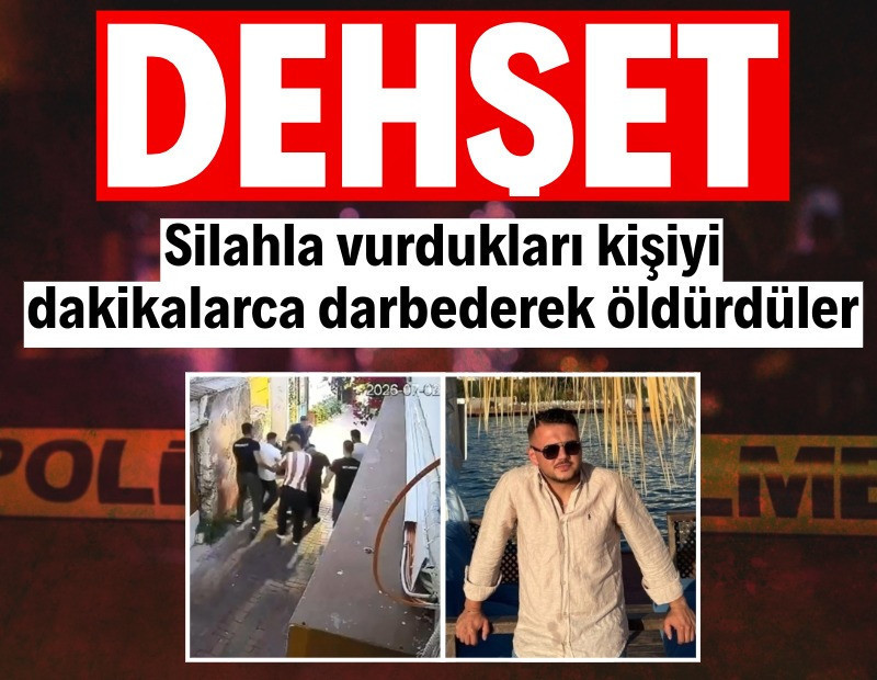 Dehşet: Silahla vurdukları kişiyi dakikalarca darbederek öldürdüler