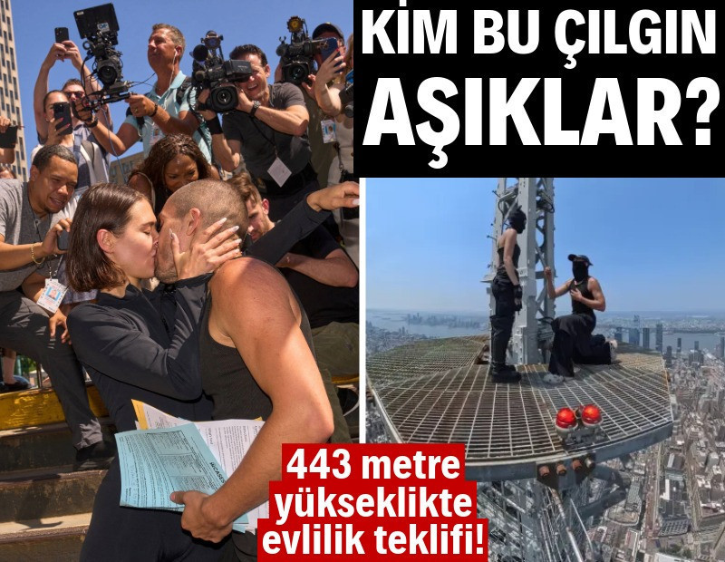 443 metre yükseklikte evlilik teklifi: Kim bu çılgın aşıklar?