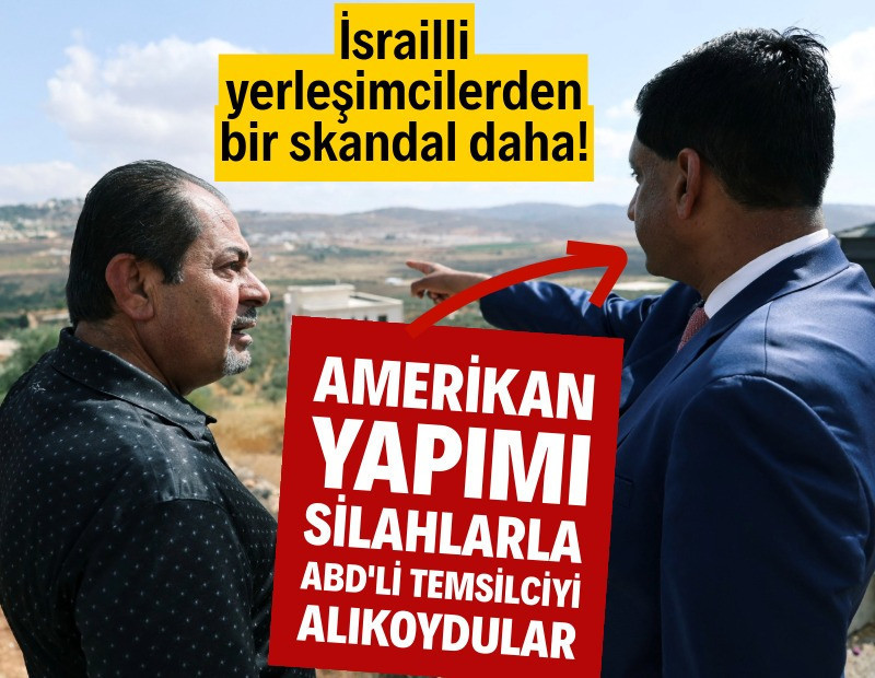 İsrailli yerleşimciler, Amerikan yapımı silahlarla ABD'li temsilciyi alıkoydu