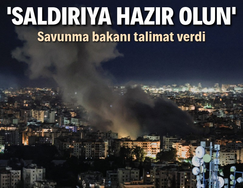 Orduya talimat verildi: Saldırıya hazır olun